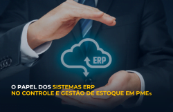o papel dos sistemas ERP no controle de estoque em PMEs