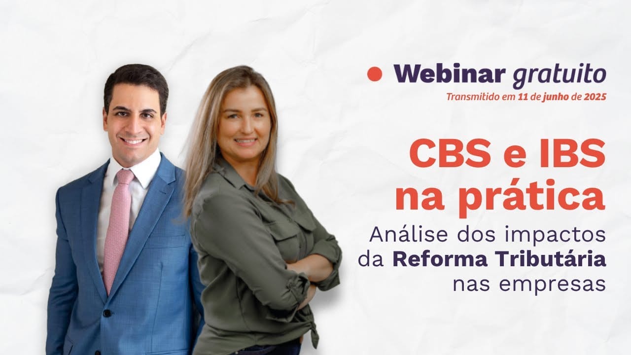 CBS e IBS na prática - análise dos IMPACTOS da Reforma Tributária para EMPRESAS