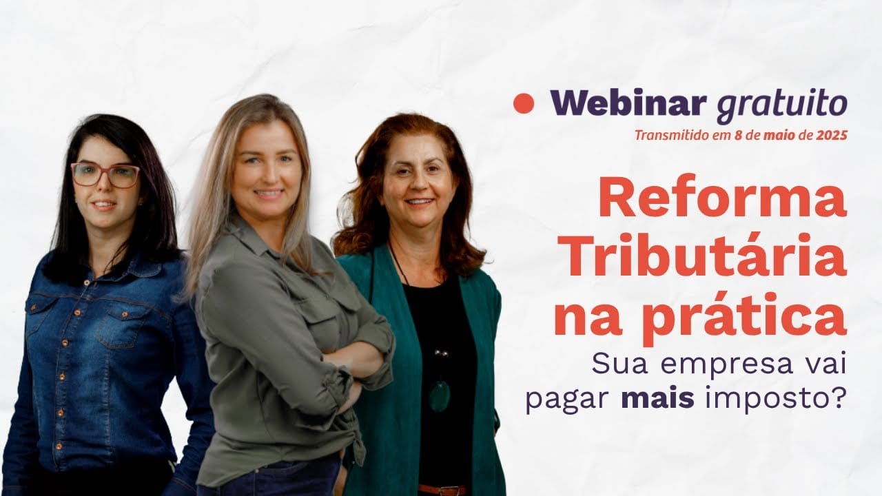 Reforma Tributária na PRÁTICA: sua empresa vai pagar MAIS imposto?